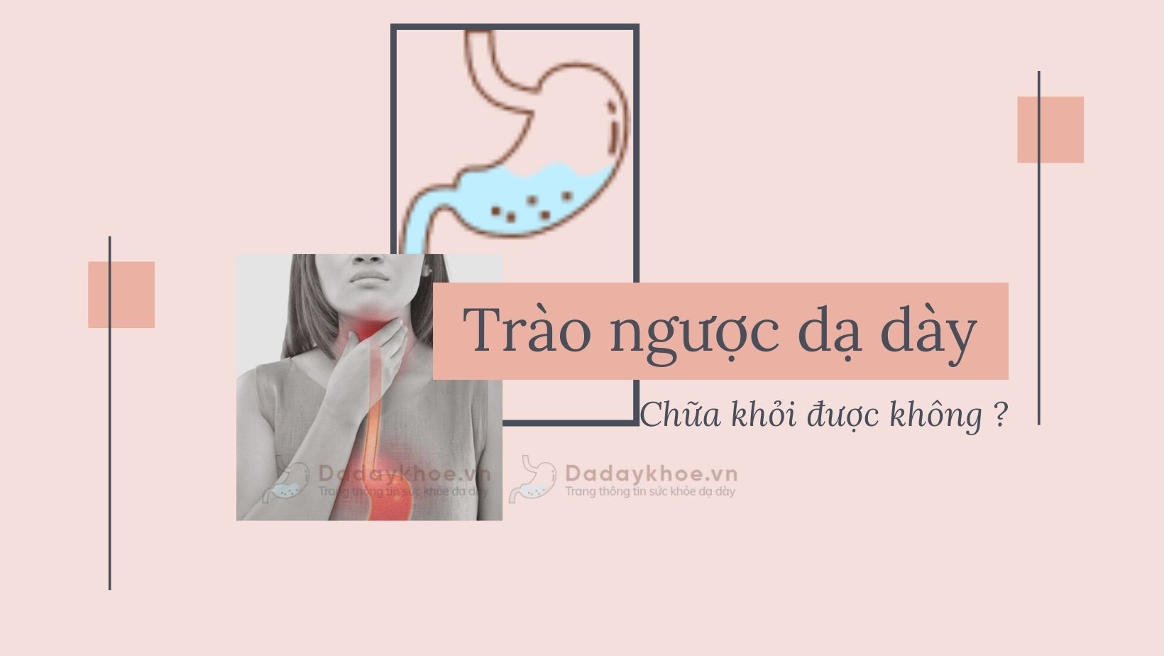 Bệnh trào ngược dạ dày có chữa khỏi được không ?