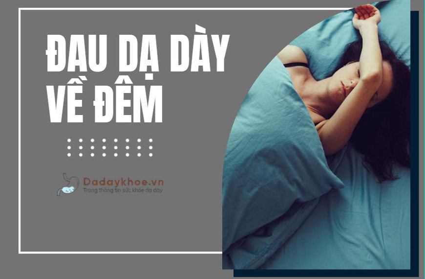 Cách khắc phục đau dạ dày vào ban đêm